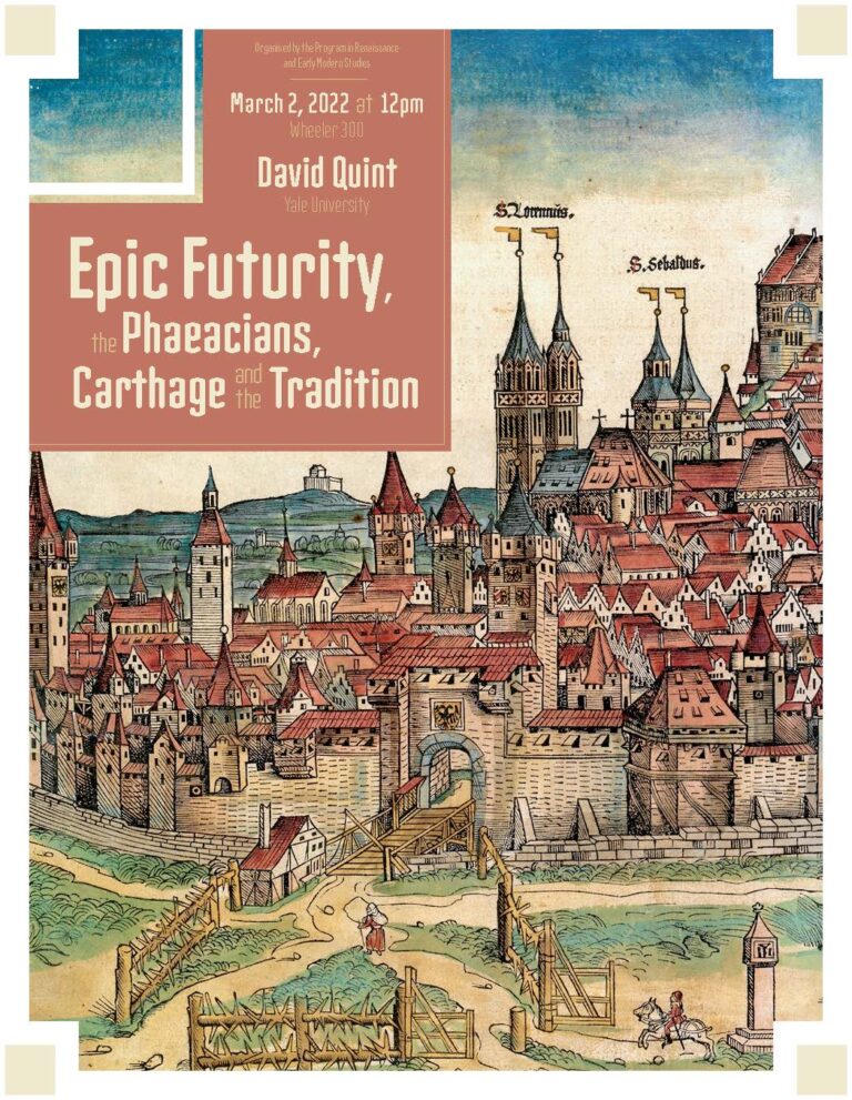 David Quint, (Yale) ‘Epic Futurity, the Phaeacians, Carthage and the Tradition’