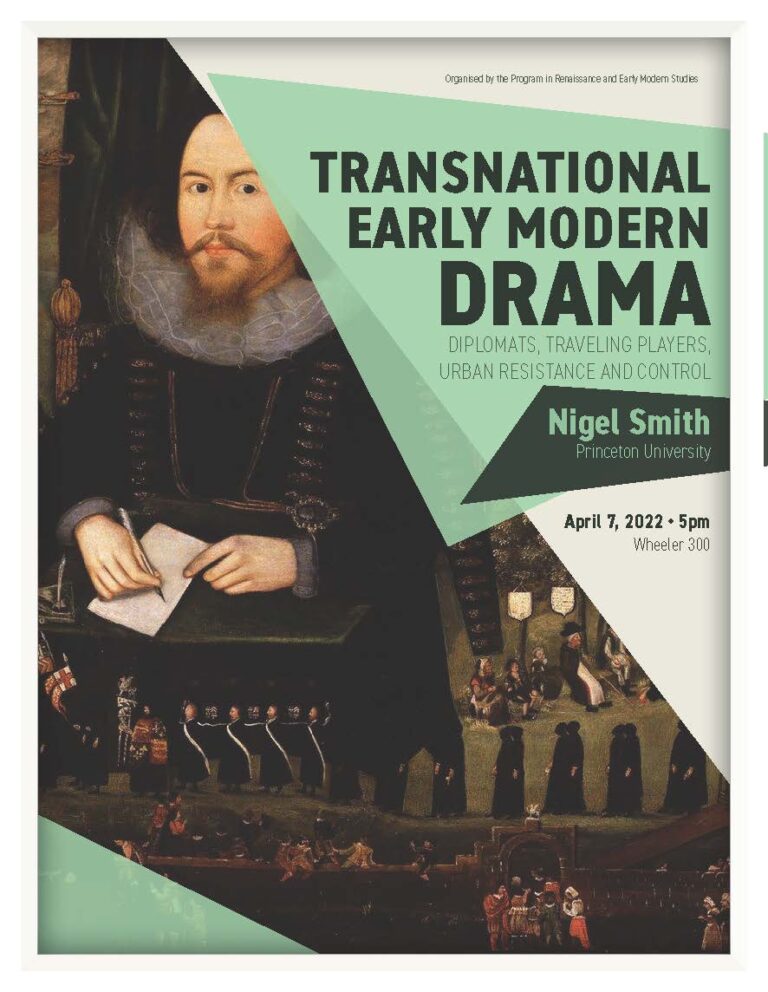 Nigel Smith (Princeton) ‘Transnational Early Modern Drama: Diplomats, Traveling Players, Urban Resistance and Control’